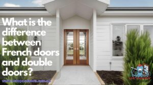 What is the difference between French doors and double doors 3